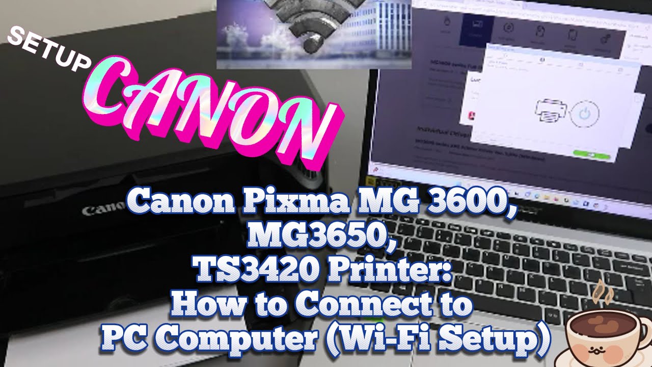 Canon ts3420 wifi setup